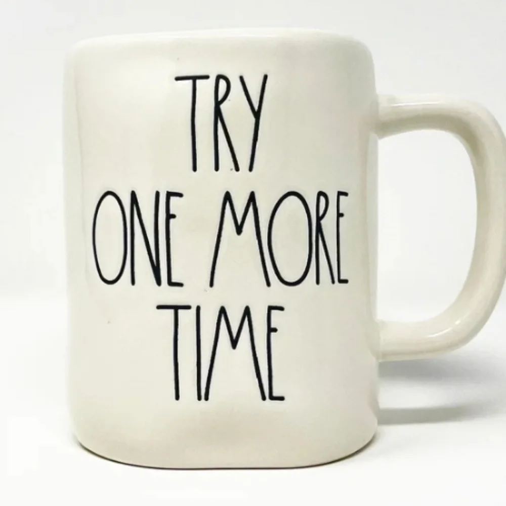 NWT  Rae Dunn Try One More Time Coffee  Mug